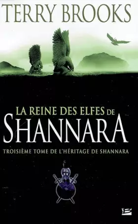 Couverture du produit · L'Héritage de Shannara, tome 3 : La Reine des elfes de Shannara