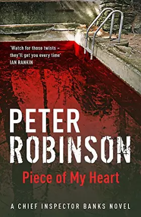 Couverture du produit · Piece of My Heart: a ChiefInspector Banks Novel