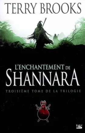 Couverture du produit · Shannara, tome 3 : L'Enchantement de Shannara