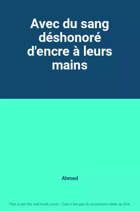 Couverture du produit · Avec du sang déshonoré d'encre à leurs mains