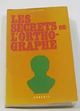Couverture du produit · Secrets de l'orthographe (les)