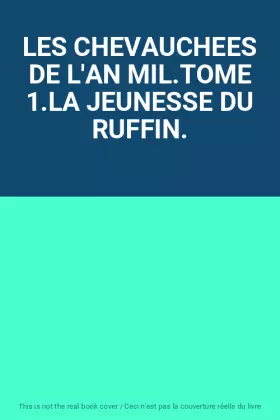 Couverture du produit · LES CHEVAUCHEES DE L'AN MIL.TOME 1.LA JEUNESSE DU RUFFIN.