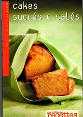 Couverture du produit · cakes sucrés et salés collection mes meilleures recettes