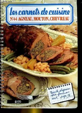 Couverture du produit · Les carnets de cuisine - n°44 - agneau, mouton, chevreau