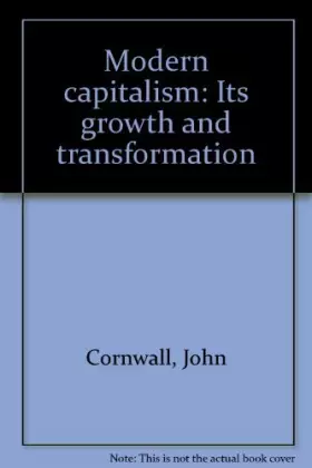 Couverture du produit · Modern capitalism: Its growth and transformation