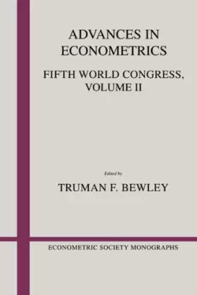 Couverture du produit · Advances in Econometrics: Volume 2: Fifth World Congress: Fifth World Congress, V.2 (Econometric Society Monographs)