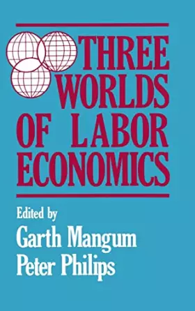 Couverture du produit · Three Worlds of Labour Economics