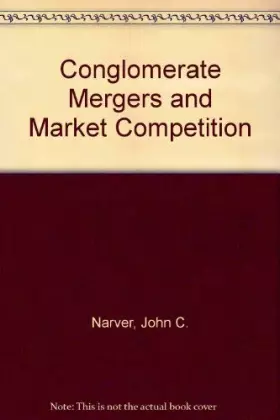 Couverture du produit · Conglomerate Mergers and Market Competition