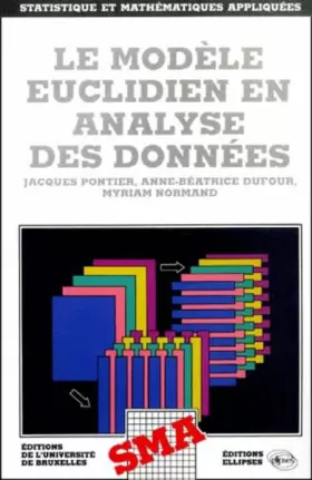 Couverture du produit · Le modèle euclidien en analyse des données