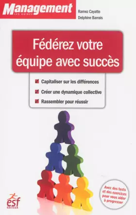 Couverture du produit · Federez votre equipe avec succes