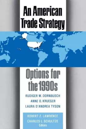 Couverture du produit · An American Trade Strategy: Options for the 1990s