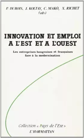 Couverture du produit · Innovation et emploi à l'Est et à l'Ouest