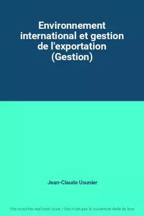 Couverture du produit · Environnement international et gestion de l'exportation (Gestion)