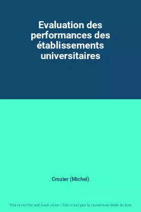 Couverture du produit · Evaluation des performances des établissements universitaires