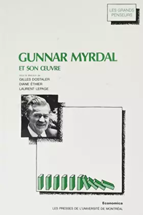 Couverture du produit · Gunnar Myrdal et son oeuvre