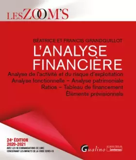 Couverture du produit · L'analyse financière: Analyse de l'activité et du risque d'exploitation, Analyse fonctionnelle - Analyse patrimoniale, Ratios -