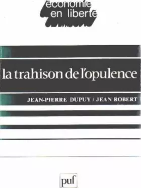Couverture du produit · La trahison de l'opulence