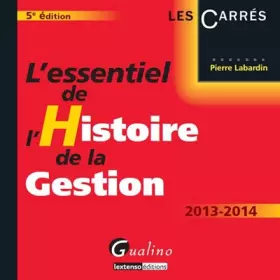 Couverture du produit · L'essentiel de l'histoire de la gestion