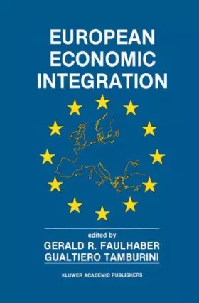 Couverture du produit · European Economic Integration: The Role of Technology