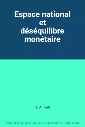Couverture du produit · Espace national et déséquilibre monétaire
