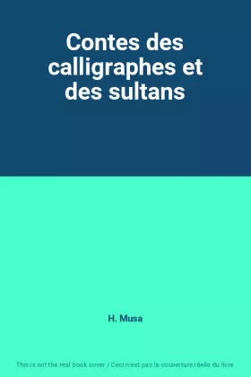 Couverture du produit · Contes des calligraphes et des sultans