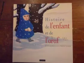 Couverture du produit · Histoire de l'enfant et de l'oeuf