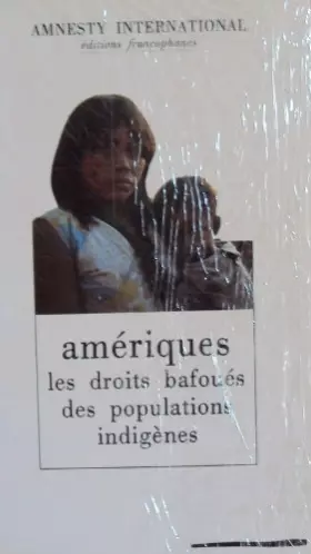 Couverture du produit · Amériques, les droits bafoués des populations indigènes