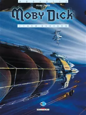 Couverture du produit · Moby Dick, Tome 1 : New Bedford