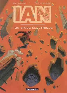 Couverture du produit · I.A.N., tome 1 : Singe électrique
