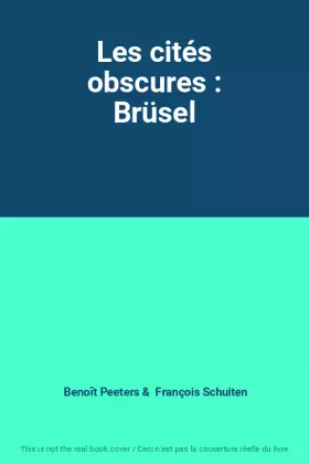 Couverture du produit · Les cités obscures : Brüsel