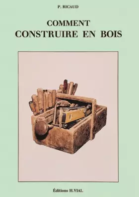 Couverture du produit · Comment construire en bois
