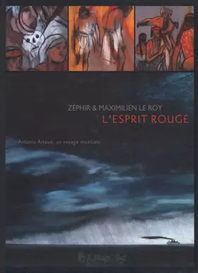 Couverture du produit · L'Esprit rouge: Antonin Artaud, un voyage mexicain