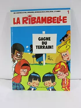 Couverture du produit · La ribambelle gagne du terrain
