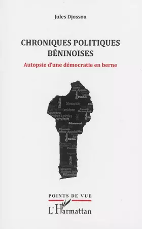 Couverture du produit · Chroniques politiques béninoises: Autopsie d'une démocratie en berne