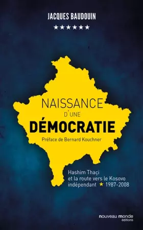 Couverture du produit · Naissance d'une démocratie: Préface de Bernard Kouchner