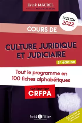 Couverture du produit · Cours de culture juridique et judiciaire 2022: Tout le programme en 100 fiches alphabétiques