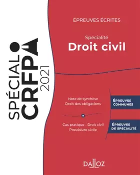 Couverture du produit · Épreuves écrites du CRFPA - Spécialité Droit civil - Édition 2021