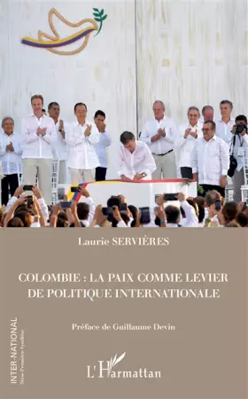 Couverture du produit · Colombie : la paix comme levier de politique internationale