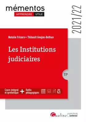 Couverture du produit · Les institutions judiciaires: Les principes fondamentaux de la Justice - Les organes de la Justice - Les acteurs de la Justice