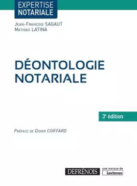 Couverture du produit · DEONTOLOGIE NOTARIALE, 3E ED