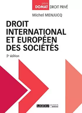 Couverture du produit · DROIT INTERNATIONAL ET EUROPEEN DES SOCIETES - 5EME EDITION