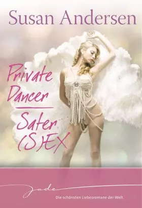 Couverture du produit · Private Dancer/Safer (S)ex: 2 Romane in 1 Bd. (JADE)