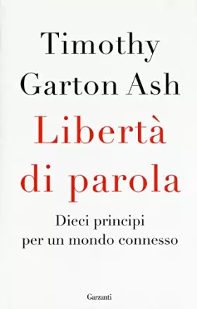 Couverture du produit · Libertà di parola. Dieci principi per un mondo connesso