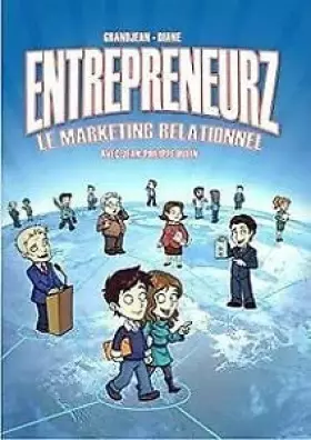 Couverture du produit · Entrepreneurz Le marketing relationnel