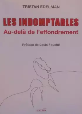 Couverture du produit · Les Indomptables: Au-delà de l'effondrement