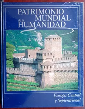 Couverture du produit · Patrimonio mundial de la humanidad: Europa Central y Septentrional: Vol.(5)