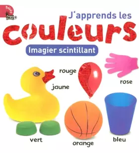 Couverture du produit · J'apprends les couleurs : Imagier scintillant
