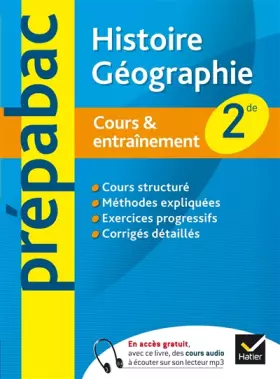 Couverture du produit · Histoire-Géographie 2de - Prépabac Cours & entraînement: Cours, méthodes et exercices - Seconde