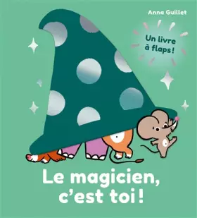 Couverture du produit · Le magicien, c'est toi !