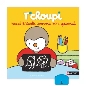 Couverture du produit · T'choupi va à l'école comme un grand - Histoire animée - Dès 2 ans